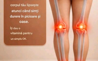 O vitamină esențială care ameliorează durerile de picioare și oase.
