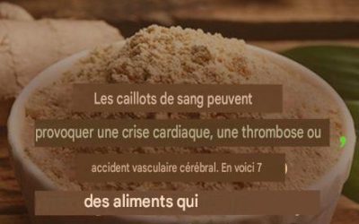 7 aliments anticoagulants efficaces que vous devriez connaître