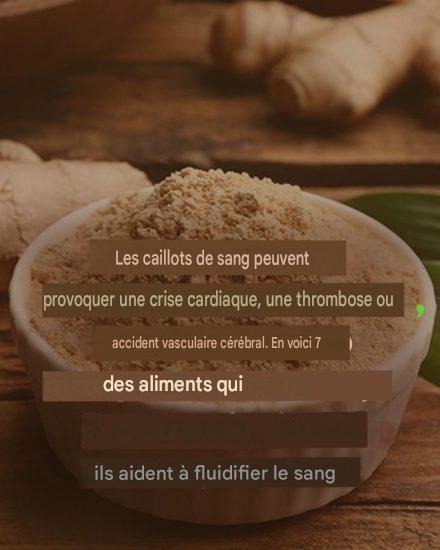 7 aliments anticoagulants efficaces que vous devriez connaître