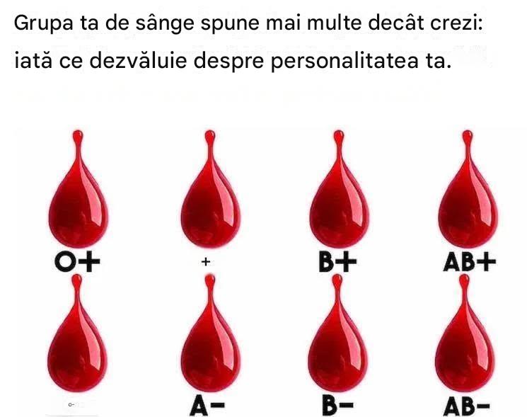Grupa ta de sânge spune mai multe decât crezi: iată ce dezvăluie despre personalitatea ta.