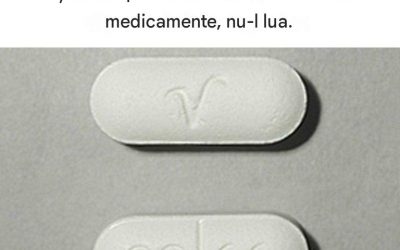 Dacă un medic (iresponsabil) a prescris unul dintre aceste medicamente, nu îl luați